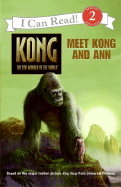 King Kong: Meet Kong and Ann - Frantz, Jennifer