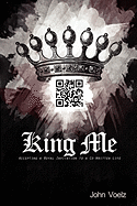 King Me - Voelz, John