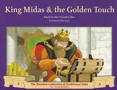 King Midas and the Golden Touch - Trussell-Cullen, Alan (Retold by)