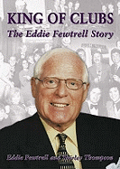 King of Clubs: The Eddie Fewtrell Story