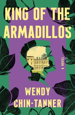 King of the Armadillos - Chin-Tanner, Wendy