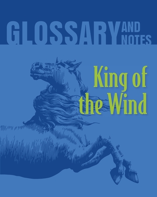 King of the Wind Glossary and Notes: King of the Wind - Books, Heron (Creator)