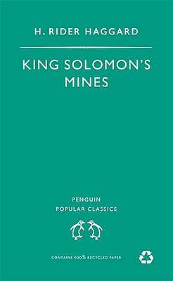 King Solomon's Mines - Haggard, H. Rider