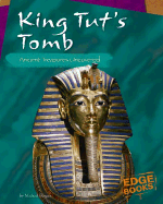 King Tut's Tomb: Ancient Treasures Uncovered