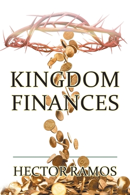 Kingdom Finances - Ramos, Hector