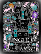 Kingdom Night - Coloring Book (Adult Coloring Book for Relax)