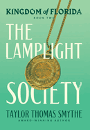 Kingdom of Florida: The Lamplight Society