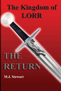 Kingdom of Lorr: The Return: A Kingdom of Lorr Novel