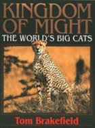 Kingdom of Might: World's Big Cats