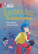 Kingdom of Pages: The Hidden Gemstone: Band 14/Ruby