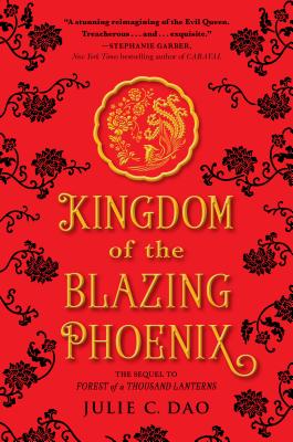 Kingdom of the Blazing Phoenix - Dao, Julie C