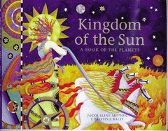 Kingdom of the Sun: A Book of the Planets - Mitton, Jacqueline
