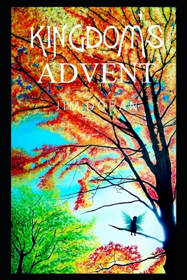 Kingdom's Advent: Kingdom Fantasy Short Stories - Doran, Jim