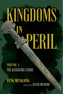 Kingdoms in Peril, Volume 4: The Assassins Strike