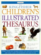 Kingfisher Children's Illustrated Thesaurus - Bellamy, John