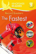 Kingfisher Readers L5: Record Breakers-The Fastest