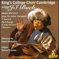 King's College Choir Cambridge Sings J.S. Bach - Bernard Richards (cello); Francis Baines (double bass); Simon Preston (organ);...