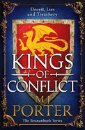 Kings of Conflict: The BRAND NEW instalment in the action-packed historical series from bestseller M J Porter for 2024