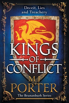 Kings of Conflict: The BRAND NEW instalment in the action-packed historical series from M J Porter - Porter, MJ