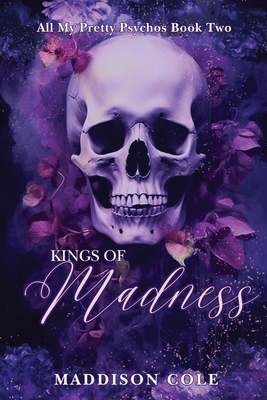 Kings of Madness: Dark Why Choose Paranormal Romance - Cole, Maddison