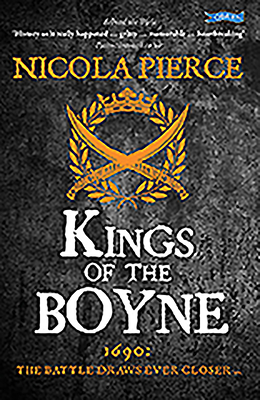 Kings of the Boyne - Pierce, Nicola