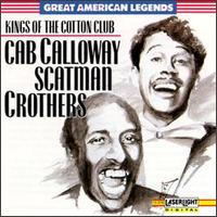 Kings of the Cotton Club - Cab Calloway/Scatman Crothers