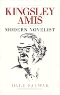 Kingsley Amis: Modern Novelist