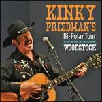 Kinky Friedman's Bi-Polar Tour: Live from Woodstock