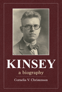 Kinsey: A Biography