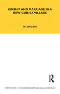 Kinship and Marriage in a New Guinea Village