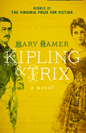 Kipling & Trix: A Novel