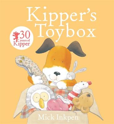 Kipper: Kipper's Toybox - Inkpen, Mick