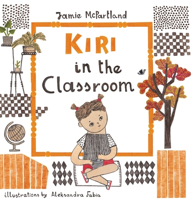 Kiri in the Classroom - McPartland, Jamie