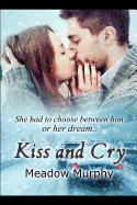 Kiss and Cry