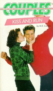 Kiss and Run