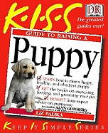 KISS Guide to Raising a Puppy