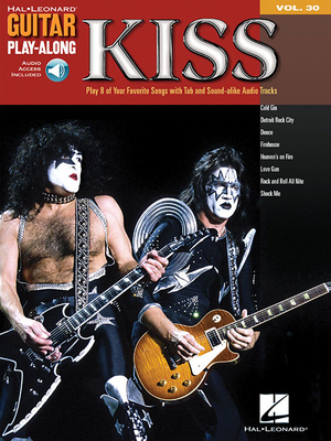 Kiss: Guitar Play-Along Volume 30 - Kiss (Creator)