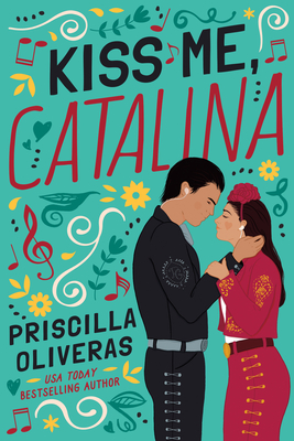 Kiss Me, Catalina - Oliveras, Priscilla