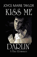 Kiss Me Darlin' - A Fine Romance