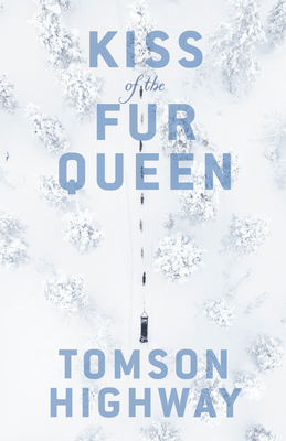 Kiss of the Fur Queen: Penguin Modern Classics Edition - Highway, Tomson