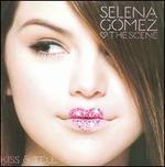 Kiss & Tell - Selena Gomez & The Scene