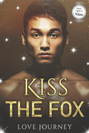 Kiss The Fox: AMBW Villain Romance