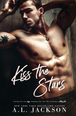 Kiss the Stars - Jackson, A L