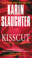 Kisscut: A Grant County Thriller
