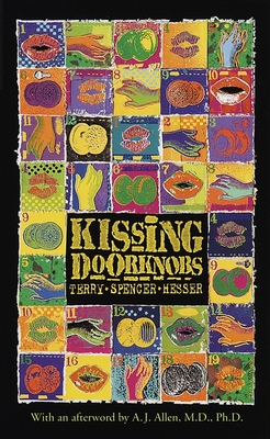 Kissing Doorknobs - Hesser, Terry Spencer, and Allen, A J (Afterword by)
