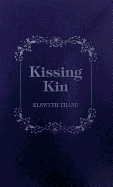 Kissing Kin - Thane, Elswyth