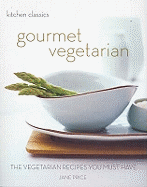 Kitchen Classics: Gourmet Vegetarian