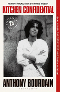 Kitchen Confidential: 25th Anniversary Edition