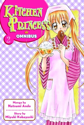 Kitchen Princess Omnibus 2 - Ando, Natsumi