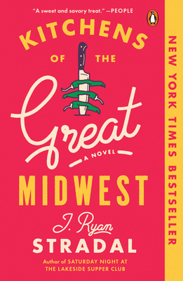 Kitchens of the Great Midwest - Stradal, J Ryan